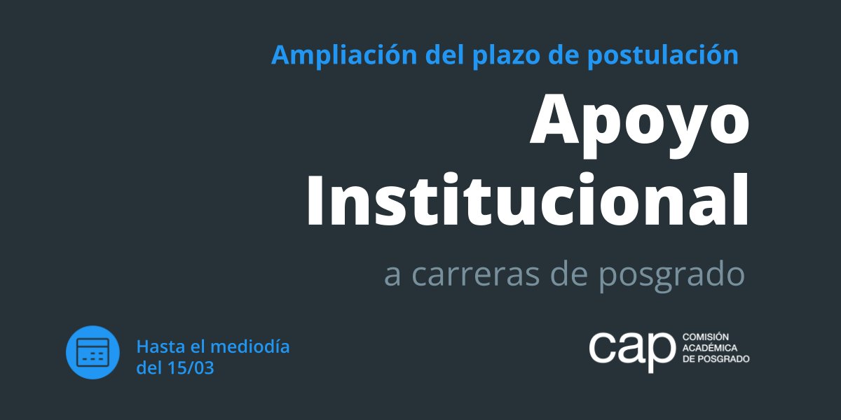 📢La CAP extendió el plazo de postulación del llamado a Apoyo institucional a carreras de posgrado hasta las 12h del mediodía del 15/03. Las bases de la convocatoria están disponibles en: posgrados.udelar.edu.uy/apoyos.php?pat…
