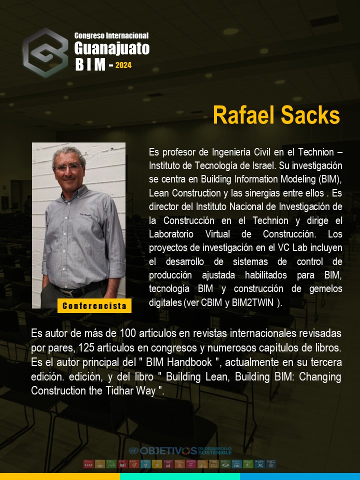 🌟 ¡Imperdible! Rafael Sacks, experto BIM, se une al Congreso Internacional Guanajuato BIM para compartir sus conocimientos. 🏗️📊 No te pierdas esta oportunidad única de aprender de uno de los mejores. ¡Adquiere tus boletos ahora en el siguiente enlace!👉 congresobim.mx