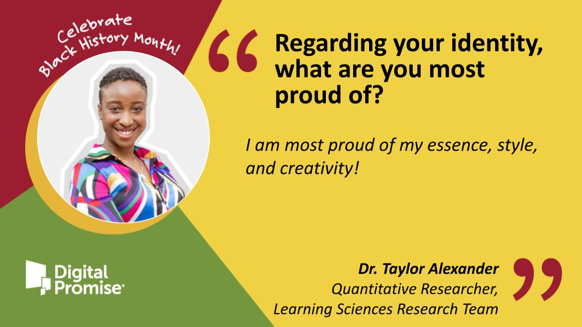Digital Promise (@digitalpromise) on Twitter photo Dr. <a href="/__TMAlexander/">Taylor M Alexander, PhD</a>, quantitative researcher on the Learning Sciences Research Team, shares what part of her identity she's most proud of. #BlackHistoryMonth Dr. <a href="/__TMAlexander/">Taylor M Alexander, PhD</a>, quantitative researcher on the Learning Sciences Research Team, shares what part of her identity she's most proud of. #BlackHistoryMonth