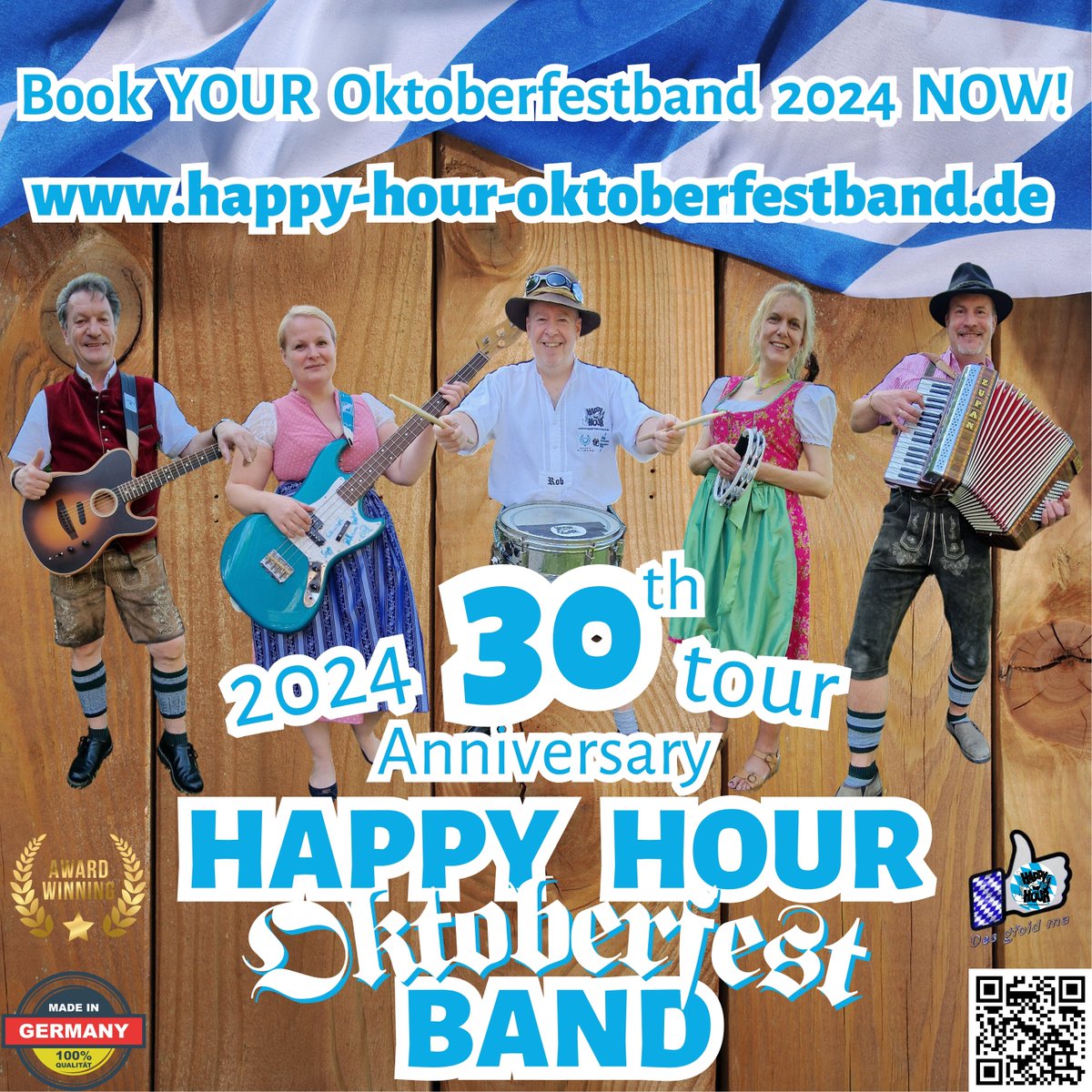 HAPPY HOUR OKTOBERFESTBAND - 30th Anniversary tour 2024 - We're celebrating our 30th Anniversary this year! And we hope YOU are all celebrating YOUR Oktoberfest in a most authentic style with US! Book YOUR Oktoberfestband 2024 NOW: booking@happy-hour-oktoberfestband.de