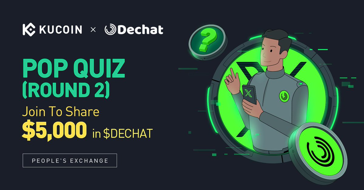 🚀 Join Round 2 of #KuCoinPopQuiz with <a href="/dechat_io/">Dechat</a> and stand a chance to win big! 🌟

To enter: 
1️⃣ Follow <a href="/kucoincom/">KuCoin</a> &amp; <a href="/dechat_io/">Dechat</a>
2️⃣ Like &amp; repost &amp; tag 2 friends 
3️⃣ Take the quiz: forms.gle/UTV2RCzqKG44nR…

🎁 $5,000 in $DECHAT for 50 winners

⏰ Ends at 13:00 Mar 1, 2024 (UTC)