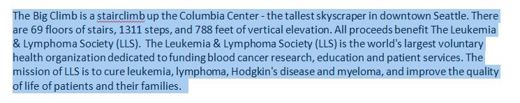 My husband, Kent, is participating in the Big Climb Seattle, a fundraiser for the Leukemia & Lymphoma Society. We have a vested interested in this cause so I'm asking for your support. If only 10 people contribute $20 he’ll reach his goal. Please donate: rb.gy/51l4kf