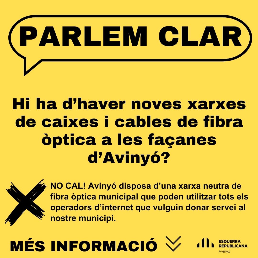ERCAvinyo's tweet photo. 🗣️ PARLEM CLAR
.
Hi ha d’haver noves xarxes de caixes i cables de fibra òptica a les façanes d’Avinyó❓
.
NO CAL! Avinyó disposa d’una xarxa neutra de fibra òptica municipal que poden utilitzar tots els operadors d’internet que vulguin donar servei al nostre municipi. 
. https://t.co/pRxuAcU09K