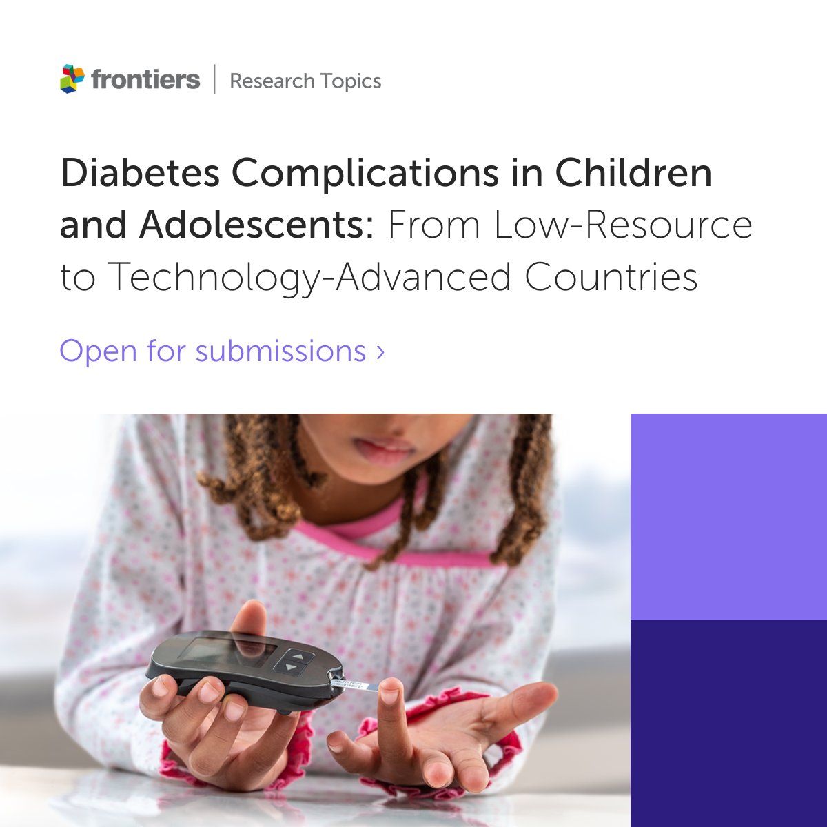 📢Call for papers! 'Diabetes Complications in Children and Adolescents: From Low-Resource to Technology-Advanced Countries' Edited by Marco Marigliano, Giulio Frontino, Enza Mozzillo, and Roberto Franceschi Submit your article or find out more ➡️ fro.ntiers.in/Wk76