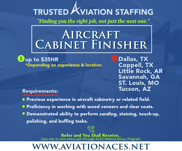 We are seeking skilled Aircraft Cabinet Finishers to join our team. The ideal candidate must possess aircraft experience working with wood veneers, including sanding, staining, touch-ups, and applying clear coats. CONTACT US TODAY👇 aviationaces.net/job-openings #NowHiring