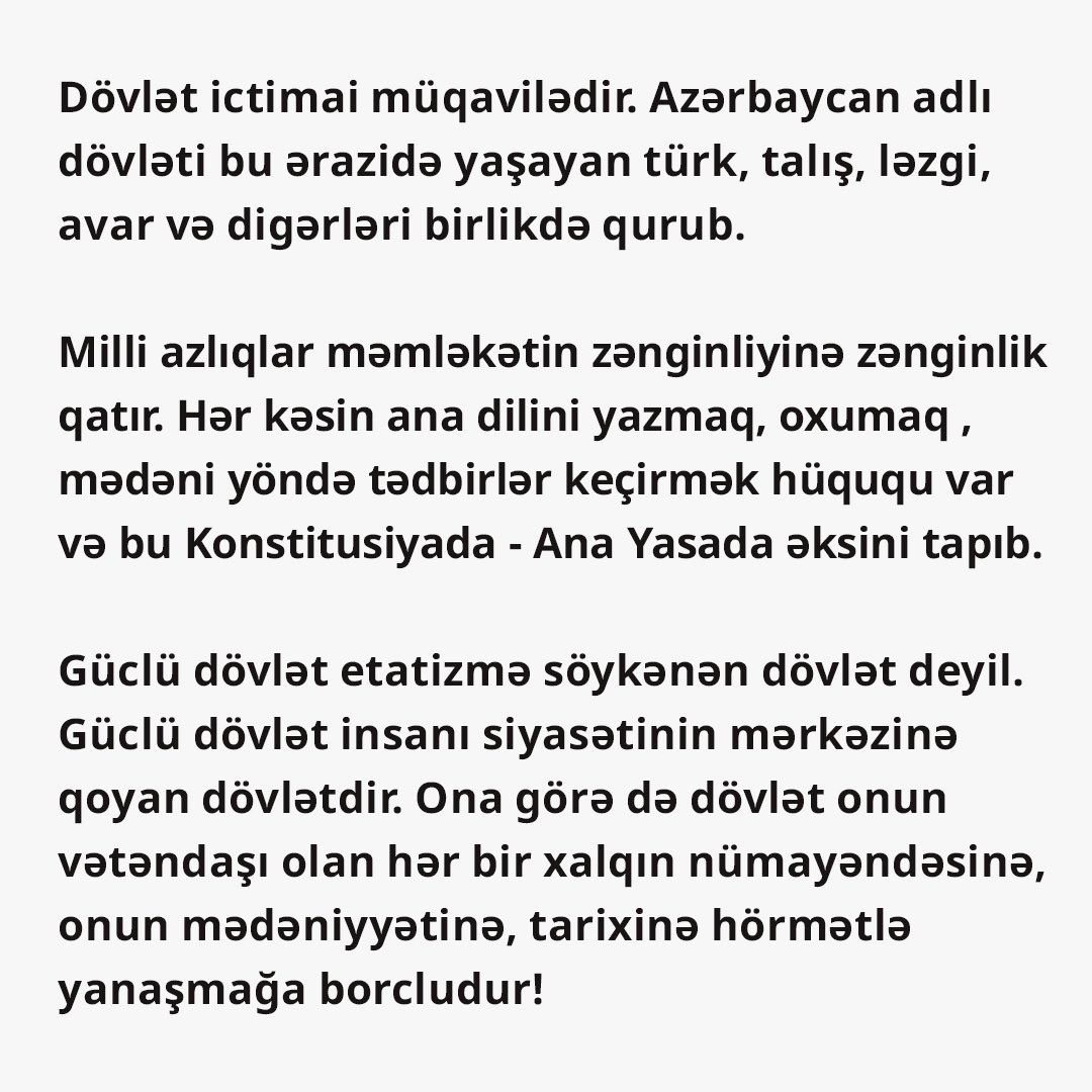 Güclü dövlət etatizmə söykənən dövlət deyil. Güclü dövlət insanı siyasətinin mərkəzinə qoyan dövlətdir