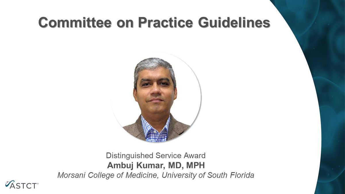 Congratulations to ASTCT Committee on Practice Guidelines Distinguished Service Award winner Ambuj Kumar, MD, MPH,of @USFHealthMed. #Tandem24