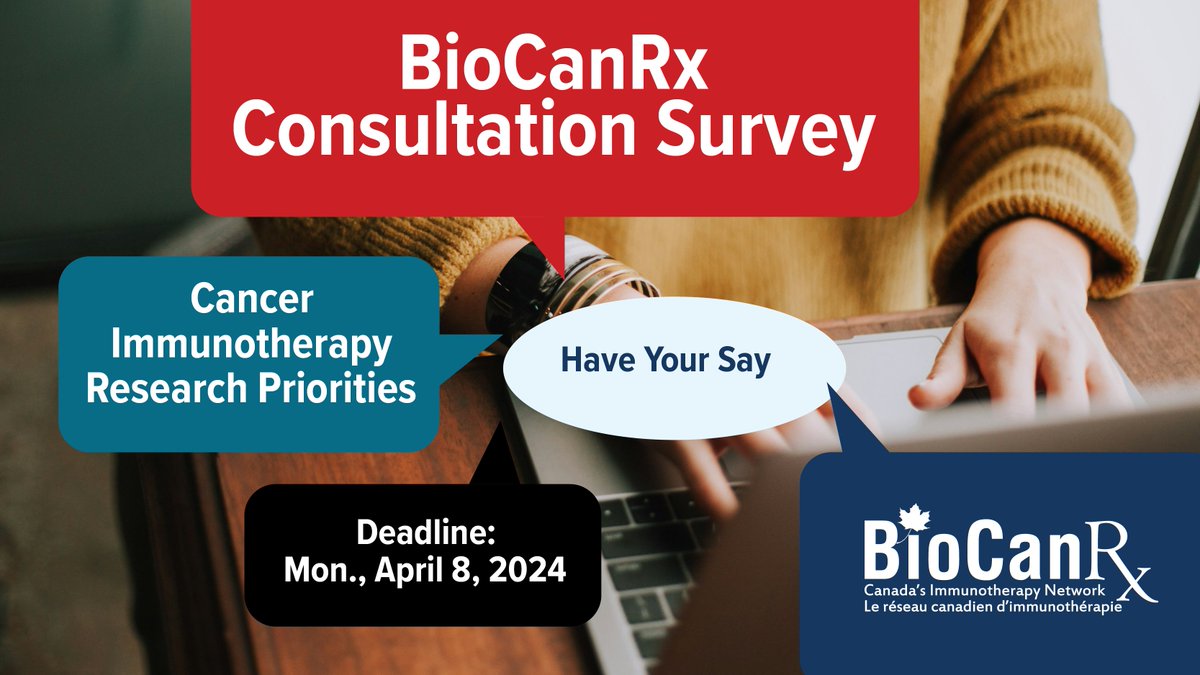 #BioCanRx wants to hear from you! We're asking the Canadian community engaging in, or looking to engage in, cancer #immunotherapy research to help us define our research program priorities. Please fill out our survey by Monday, April 8th: surveymonkey.com/r/NBG72SZ #CancerResearch