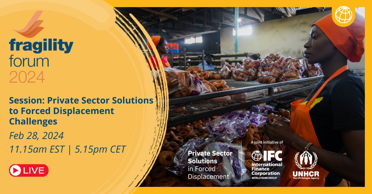 IFC_org's tweet photo. Join the @WorldBank #FragilityForum live on February 28 at 11:15am EST to learn from IFC and @Refugees about private sector solutions to forced displacement challenges and hear insights from our new report.

Register here: https://t.co/WcS8YVUF47 https://t.co/n4M9wWwasx