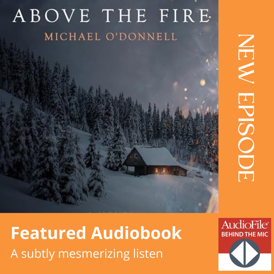 🎧 New Ep: Robert Fass captures the natural interplay between a father and son during an emotional struggle for survival. Host Jo Reed, @mleecobb discuss Michael O’Donnell’s story of a mountain excursion in New Hampshire. @BlackstoneAudio bit.ly/3M8l2JP