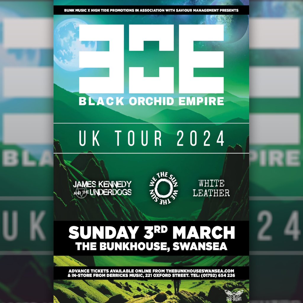 The Bunkhouse Swansea (@thebunkhousesa1) on Twitter photo ๐
SUN 03 MARCHโฉ
Heavy-hitting rock outfit BLACK ORCHID EMPIRE join us on their UK tour! ๐ธ๐ฅ
With huge rock sound, they combine savagery with complex & intense melodic beauty.
+Special guests
Jamie Kennedy & The Underdogs
<a href="/WeTheSunBand/">WeTheSun</a>
White Leather
๐๏ธbunkhousebar.gigantic.com/black-orchid-eโฆ ๐
SUN 03 MARCHโฉ
Heavy-hitting rock outfit BLACK ORCHID EMPIRE join us on their UK tour! ๐ธ๐ฅ
With huge rock sound, they combine savagery with complex & intense melodic beauty.
+Special guests
Jamie Kennedy & The Underdogs
<a href="/WeTheSunBand/">WeTheSun</a>
White Leather
๐๏ธbunkhousebar.gigantic.com/black-orchid-eโฆ