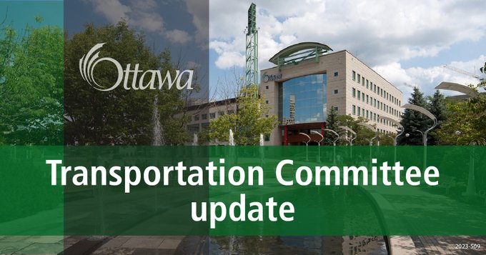 A graphic with Ottawa City Hall is in the background. A vertical grey stripe and a horizontal dark green stripe are in the foreground with " Transportation Committee update" in the centre.