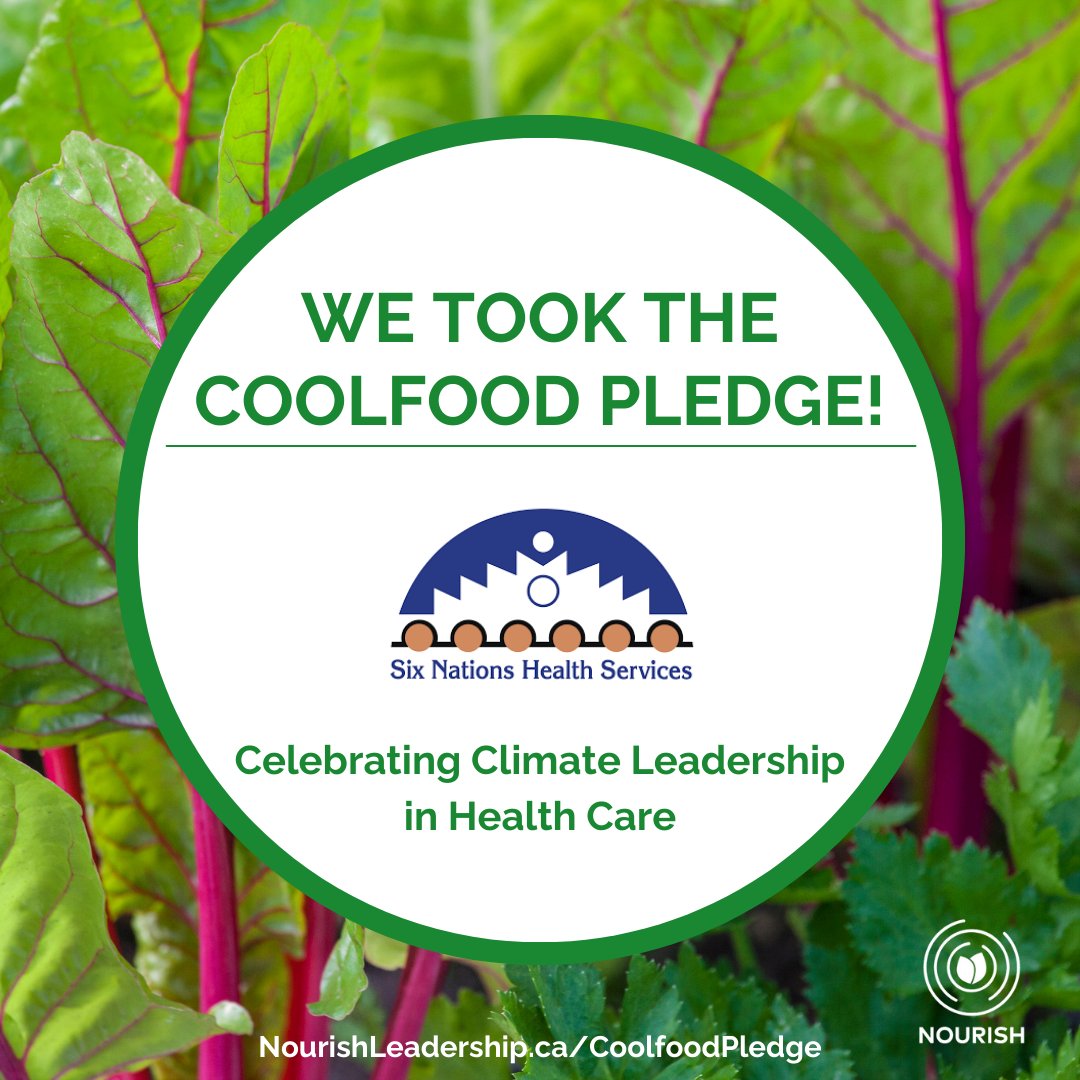 Join us in celebrating #healthcare #climateleadership! We are thrilled to announce that Six Nations Health Care Services has officially joined the Nourish Coolfood Pledge. nourishleadership.ca/coolfoodpledge
