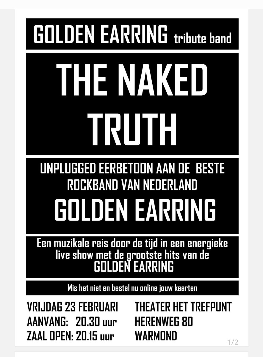 Vrijdagavond 23 februari live in <a href="/TheaterTrefpunt/">Theater Het Trefpunt</a> #Warmond #TheNakedTruth #GoldenEarring #tribute #theater scoor nu de laatste kaarten !!