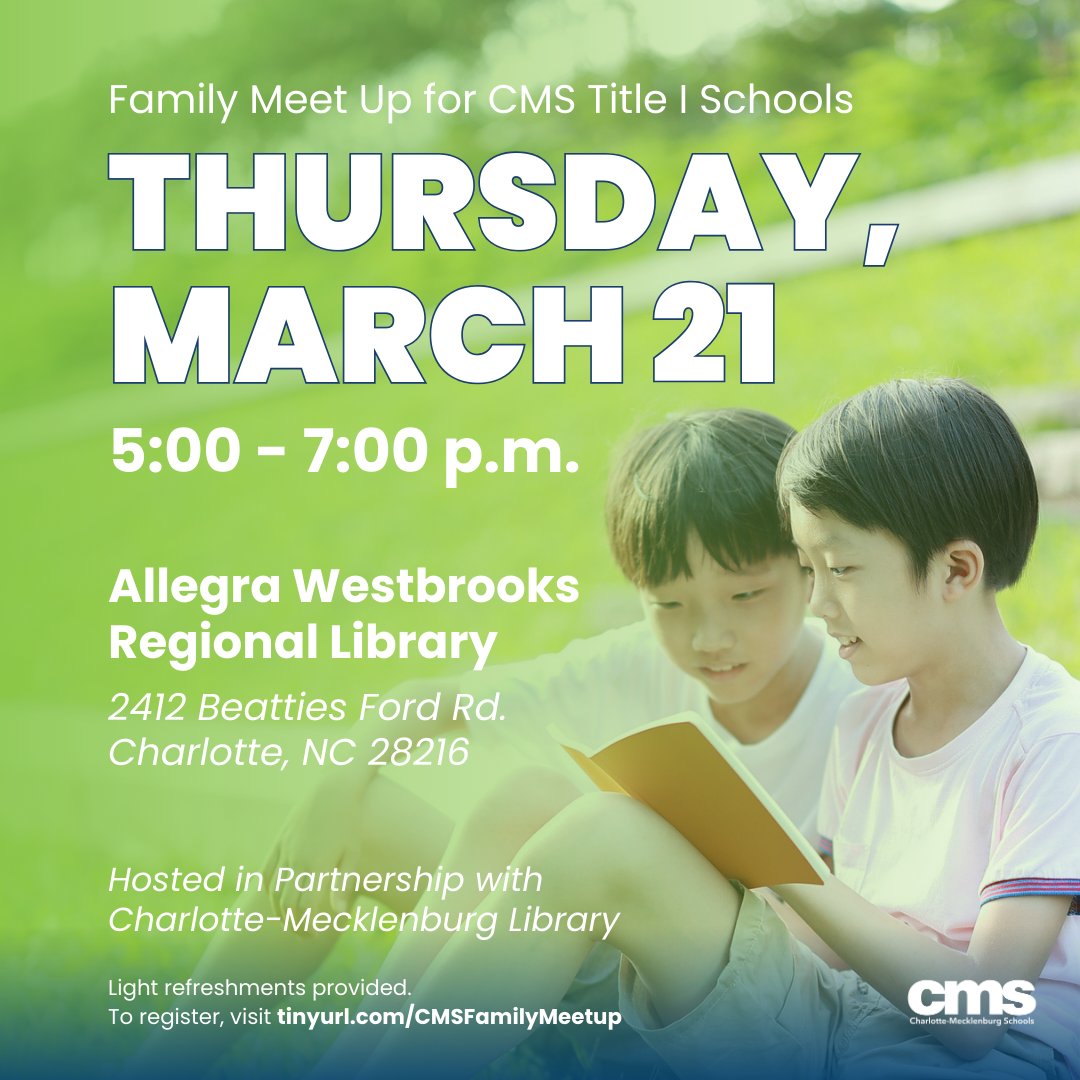 Join us for the CMS Family Meet Up for Title I Schools hosted at the Allegra Westbrooks Regional Library. Enjoy a treat and connect with Charlotte-Mecklenburg Library, CMS departments, including Learning Beyond the School Day and Pre-K, learn about community resources, and more!