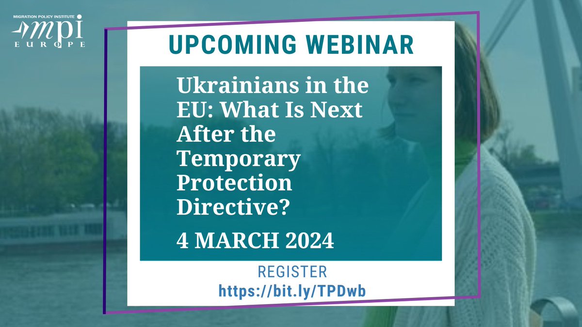 .@MPI_Europe webinar will examine what happens after the EU Temporary Protection Directive #TPD expires next March & what solutions may be considered for the 4+ million displaced Ukrainians bit.ly/TPDwb