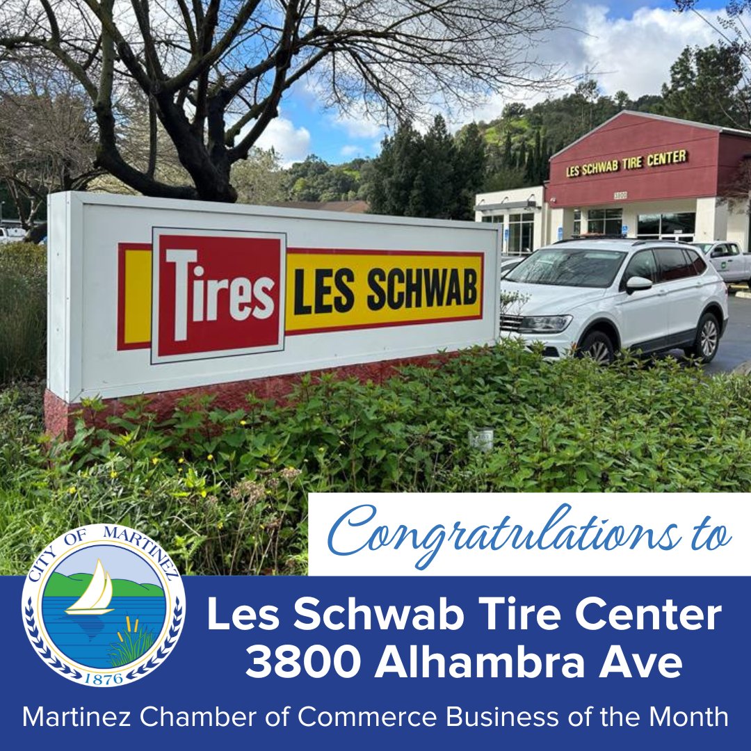 Congratulations to Business of the Month: Martinez Les Schwab Tire Center! Visit them at 3800 Alhambra Ave about your tire needs! @lesschwab #supportlocal #shoplocal #CityofMartinez #smallbusiness #localbusiness #MartinezCA #businessofthemonth