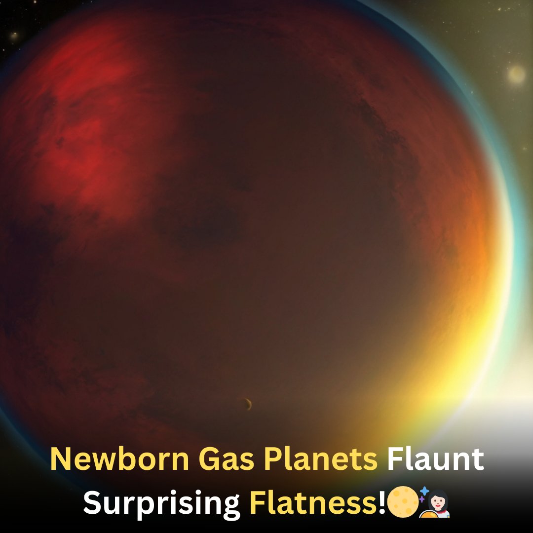 Newborn Gas Planets Flaunt Surprising Flatness!🌕🌌👩🏻‍🚀
For More Info:- BLOG link in BIO

#Spacenews #Whycosmo #NASA #NewbornPlanets #FlatPlanets #OblateSpheroids #PlanetFormation 
#Astrophysics #ProtoplanetaryDisks #Cosmology #SpaceExploration #ScienceNews