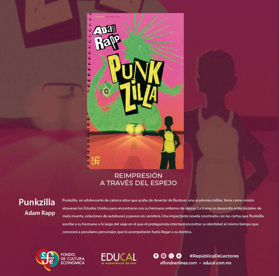 LibreriasEducal's tweet photo. #EducalRecomienda #PunkZilla de #AdamRapp.
Disponible en tu librería F.C.E.-Educal.
@FCEMexico
#ATravésDelEspejo #Novela #Juvenil #Reimpresión #RepúblicaDeLectores https://t.co/Ese8eZV15k