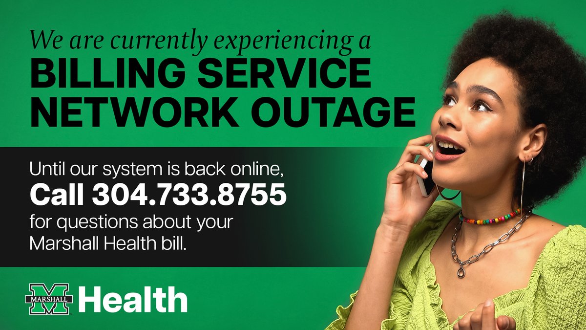 Our billing service is currently experiencing a network outage and unable to answer phone calls. Until the system is back online, please call 304.733.8755 for questions about your #MarshallHealth bill and one of our representatives will be happy to assist you.