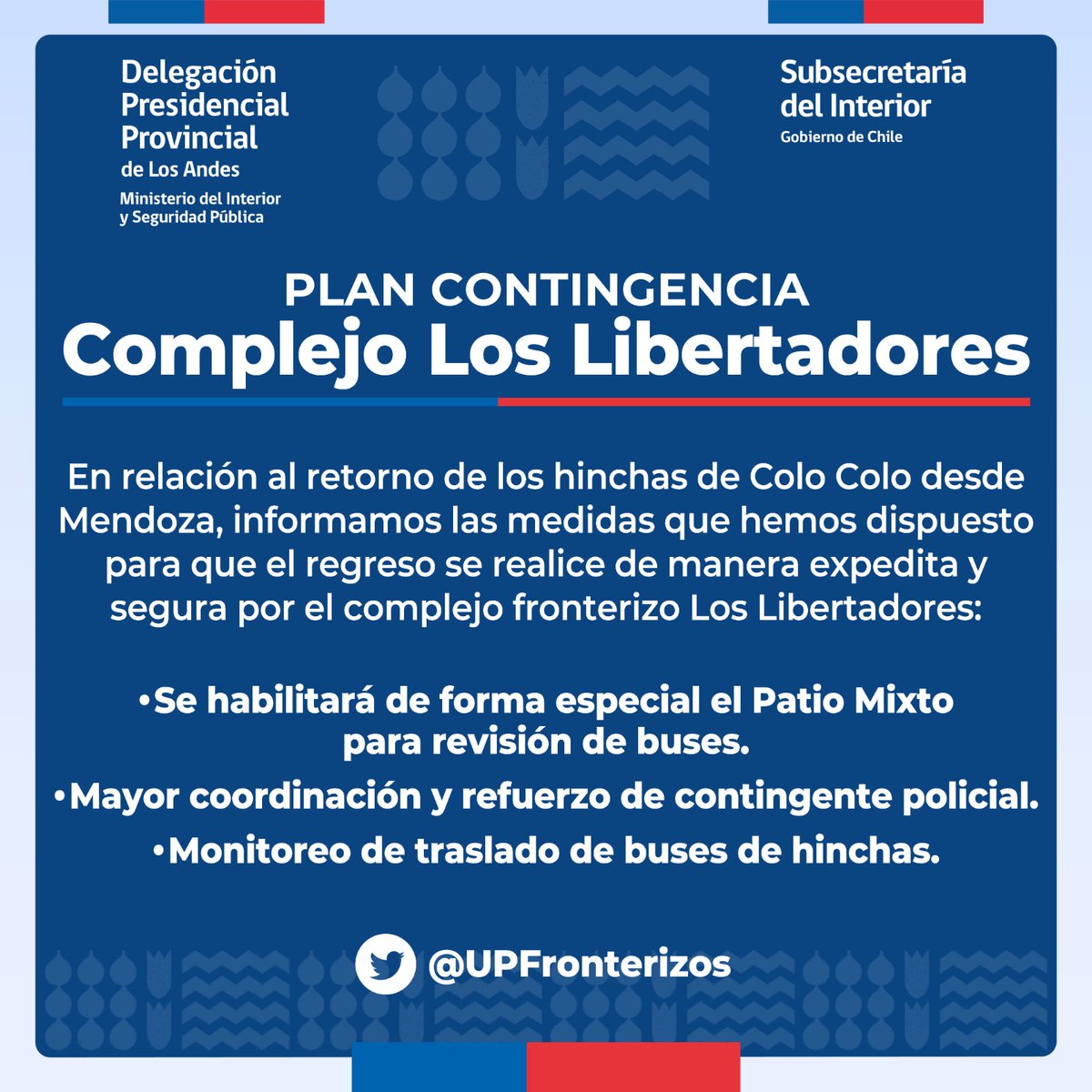 UPFronterizos's tweet photo. La @DPPLosAndes junto con @Carabdechile y los servicios contralores de frontera vienen trabajando en un plan de contingencia para coordinar medidas para que el regreso de los buses de los hinchas de Colo Colo desde 🇦🇷 se realice de forma segura. Infórmate aquí 👇 https://t.co/4LD1HnIJfN