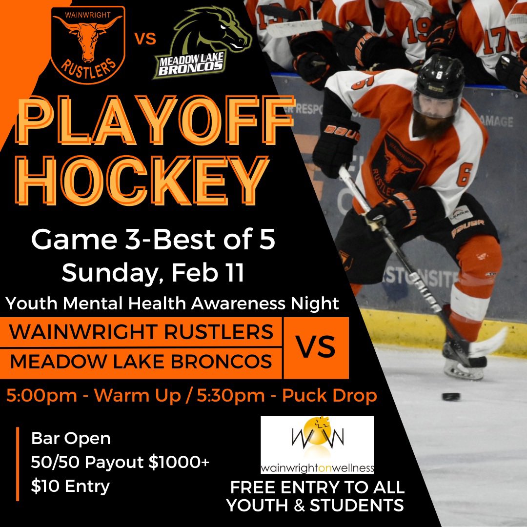 PLAYOFF HOCKEY!!

Rustlers host game 2 tonight! and game 3 Sunday in <a href="/TownWainwright/">Town of Wainwright</a> 

Saturday - 7:30pm warm up / 8:00pm Puck Drop 
Sunday - 5:00pm warm up / 5:30pm Puck Drop 

Sunday is youth mental health awareness night, FREE entry to all youth!