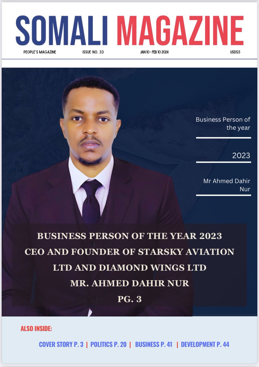 Sommagazine1's tweet image. #Issue33 is Out today get your copy Now 

read the cover story below Somali Magazines Business Person of the year 2023 Mr Ahmed Dahir Nur the CEO and Founder StarSky Aviation LTD 
👇🏽  somalimagazine.so/business-perso…