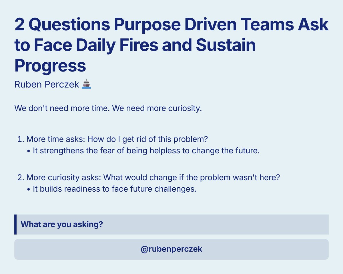 RubenPerczek's tweet photo. 2 Questions Purpose Driven Teams Ask to Face Daily Fires and Sustain Progress https://t.co/anPYdRs9ZA