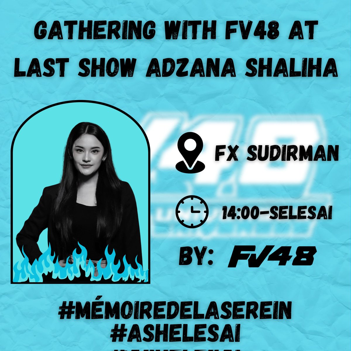 FJKT48EVERYBODY's tweet photo. yu datengg ke FX dan temuin fv48 di last show @S_AshelJKT48 jam tertera di posterrr yaa!!!, yang jauh dari FX juga bisa nih ikutan ramein nobar di discord fv48, jam tertera di posterr!!!
#MÉMOIREDELASEREIN #ASHELESAI #fv48 #infojkt48 https://t.co/hum8PcmRIc