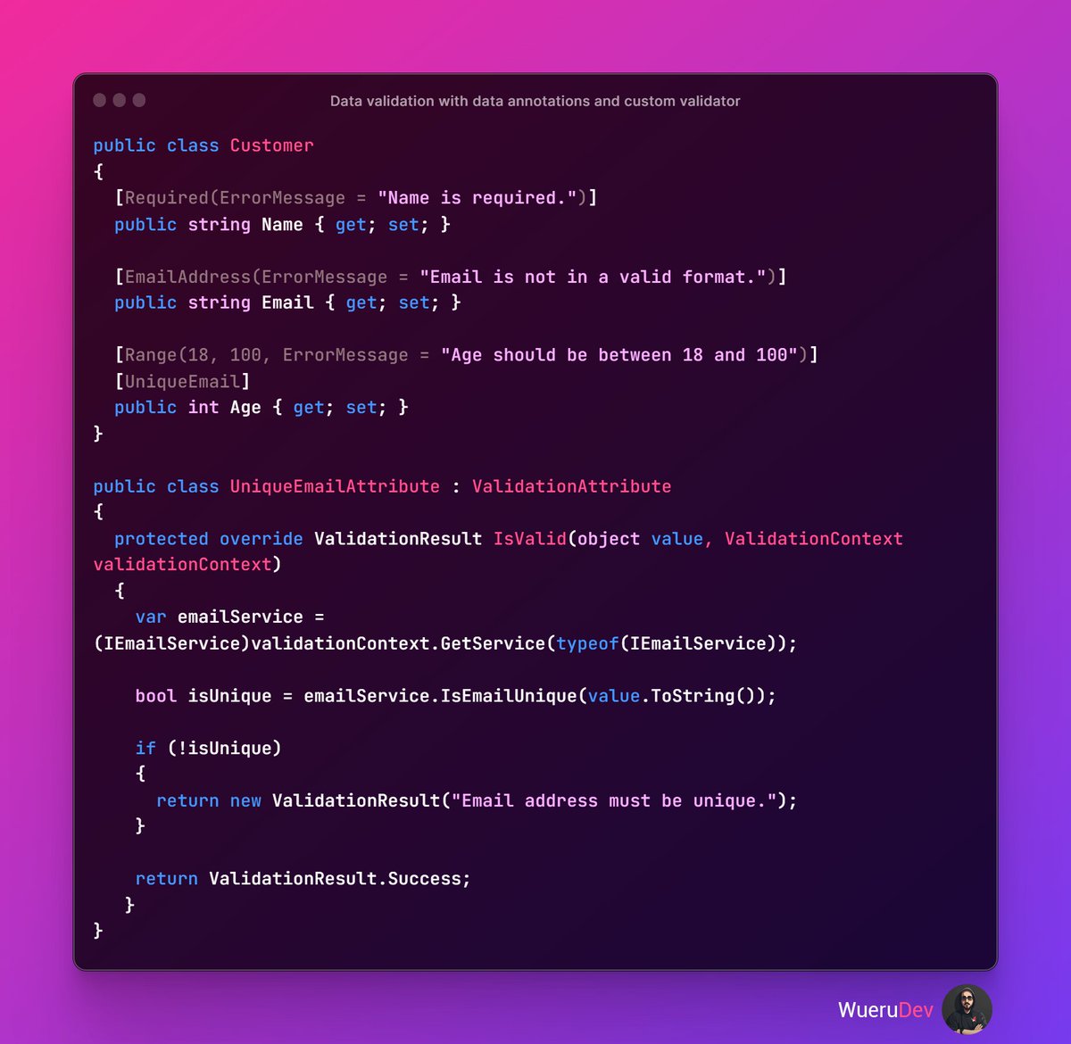 WueruDev's tweet photo. Además de los tags/métodos definidos tanto por #FluentValidation como por #DataAnnotations, ambos nos ofrecen personalizar y extender las reglas. 

Por ejemplo, vamos a añadir una condición sobre el email para comprobar que no está repetido en nuestra DB.

Con #FluentValidations podemos inyectar un servicio que se encargue de esa lógica y anidar la regla a las que ya teníamos previamente.

Con #DataAnnotations, podemos crear un atributo de validación personalizado enlazado a la lógica deseada.
