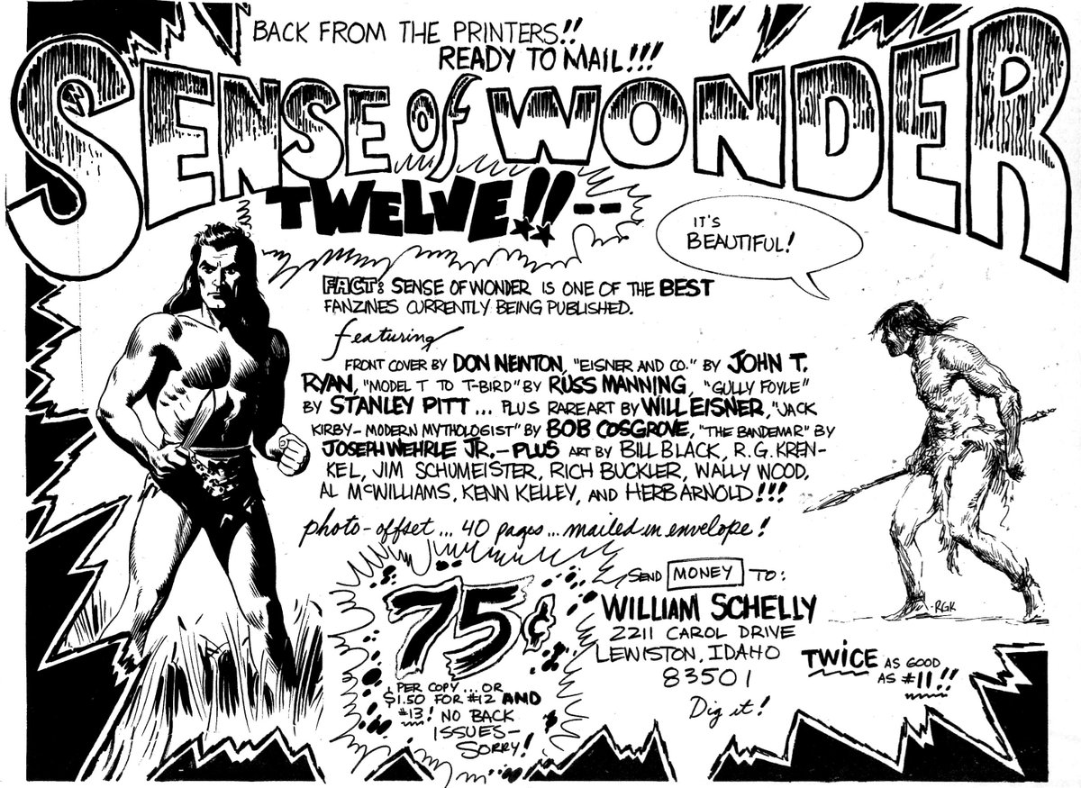 From the Buyer's Guide #21, dated September 1972, this ad for Bill Schelly"s Sense of Wonder # 12.  It features a front cover by Don Newton and additional artwork by Bill Black, Rich Buckler, Will Eisner, R. G. Krenkel &amp; Wally Wood, plus many others!  Quite a bargain at 75 cents!