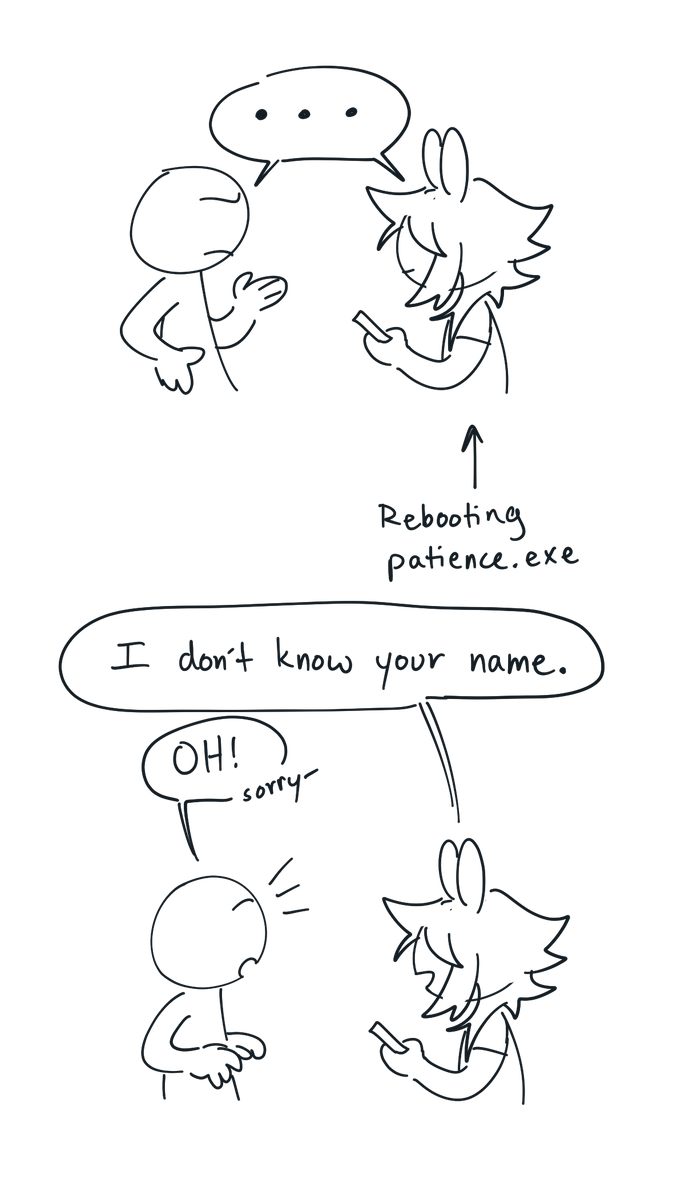 The amount of times this happened at my retail job is kinda hilarious
They're always apologetic and cooperative afterwards, but their initial reaction is so hostile LMAO 