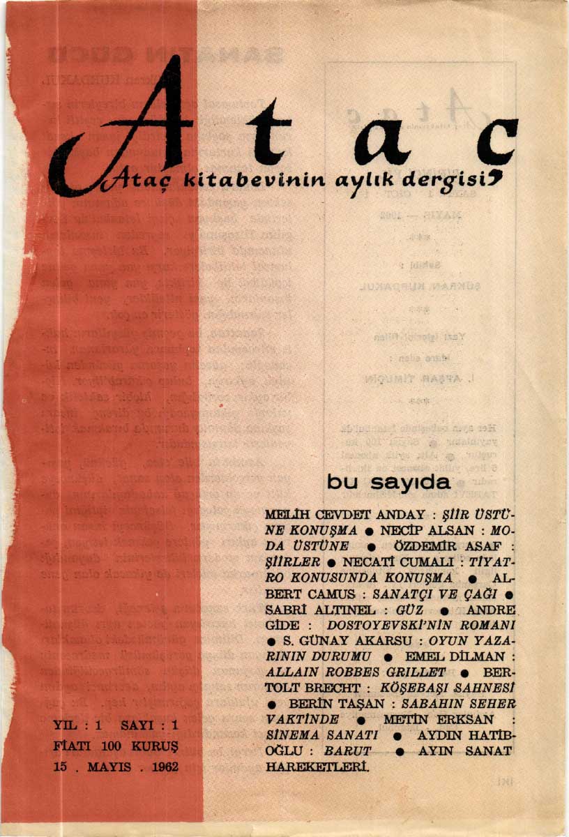 Ataç (1962) web sitemize eklendi.
1958 yılında Şükran Kurdakul’un kurduğu Ataç Kitabevi’nin aylık dergisi. Yazı işleri müdürlüğünü Afşar Timuçin yapmıştır. 
Erişim: tustav.org/sureli-yayinla…