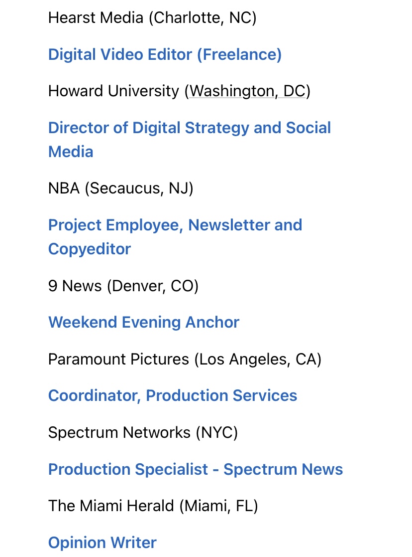 NOW AVAILABLE: Today's list of 290 newly released media jobs is out and includes:  

Comms Manager <a href="/Harvard/">Harvard University</a> 
Executive Editor <a href="/Hearst/">HEARST</a> 
Opinion Writer <a href="/MiamiHerald/">Miami Herald</a> 
Page Program <a href="/CBS/">CBS</a> 
Sports Anchor/MSJ <a href="/11Alive/">11Alive Networks</a> 

See full details via Linkedin:  linkedin.com/pulse/290-newl…