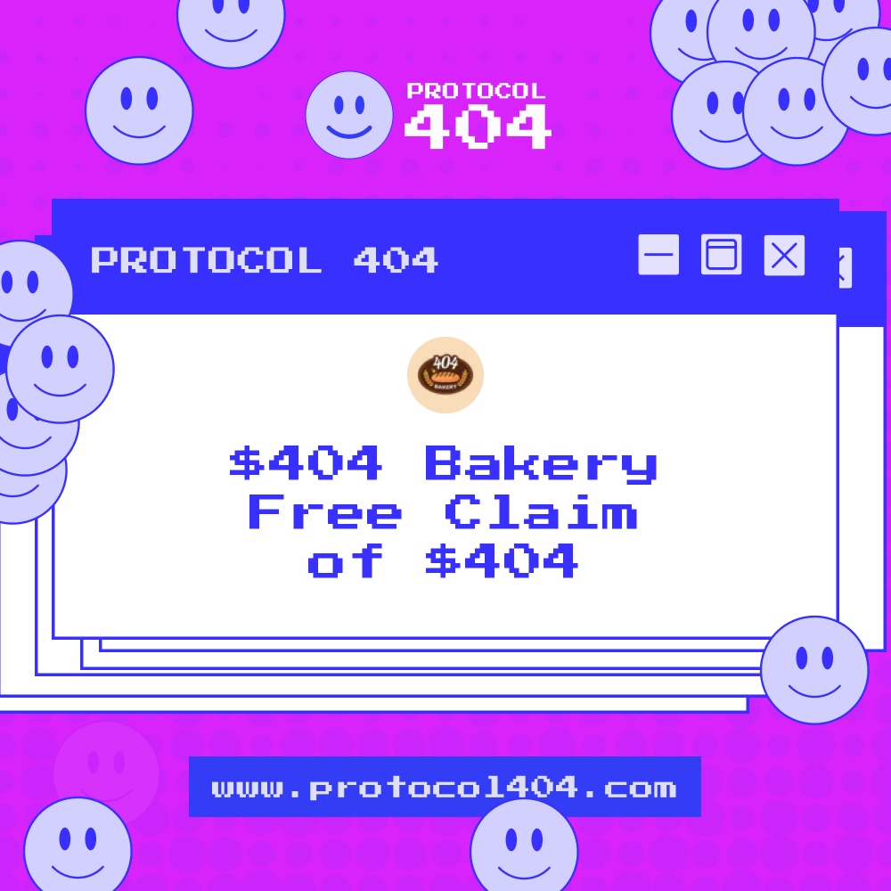 Protocol__404's tweet image. #404bakery Holders! Your Turn! Get your spot and Claim #Protocol404 Token on our website:
🌐protocol404.com 
Join the #ERC404 Army with #Protocol404 on #Solana - Let's move Hot Trend to #SOL 🔥