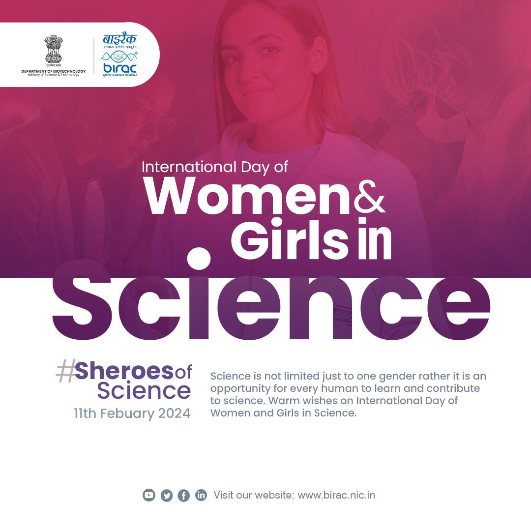 Celebrating the achievements of women and girls on International Day of Women and Girls in Science! We @BIRAC_2012 recognize the brilliance and passion of women and girls in STEM.

#WomenInScience #STEMGirls