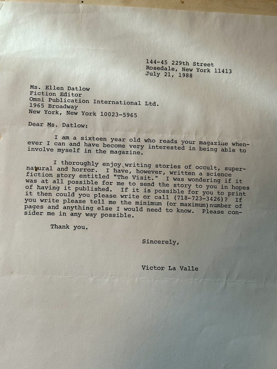 Today, in an old box, I found my first submission letter sent when I was 16.

I wrote <a href="/EllenDatlow/">Ellen Datlow</a> , editor at Omni magazine. It didn’t work out then but she did edit The Ballad of Black Tom years later.

I love the earnestness of my 16 yr. old self. Took time, but he made it.