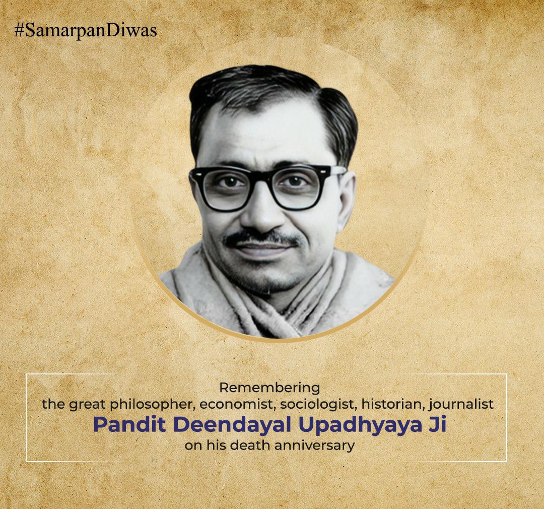 Humble tributes to devout nationalist Pandit Deendayal Upadhyaya on his #SmrutiDin. 
His ideals of Antyodaya & Integral Humanism continue to inspire to build inclusive India, fulfilling his vision for Bharat.

#PanditDeendayalUpadhyaya #SamarpanDiwas #DeenDayalUpadhyaya