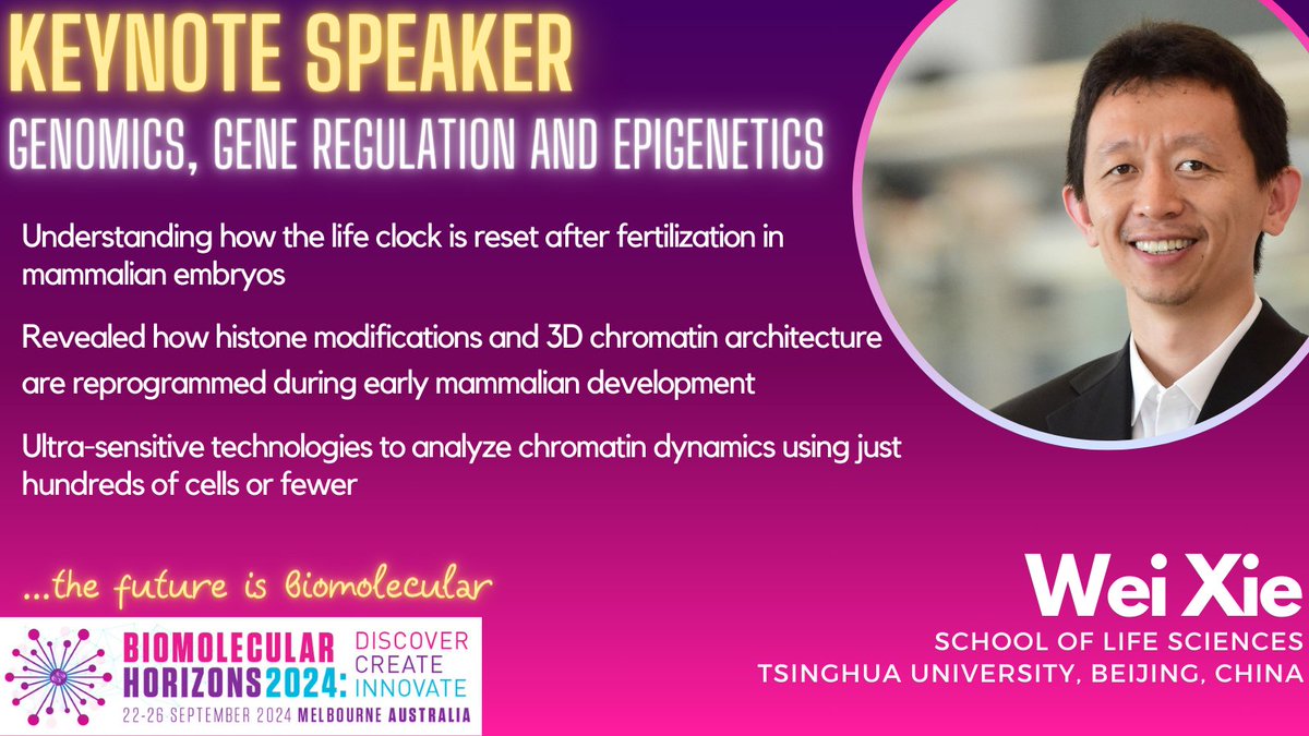 Biomolecular Horizons 2024 (@bmh2024melb) on Twitter photo Genomics, Gene Regulation and Epigenetics <a href="/bmh2024Melb/">Biomolecular Horizons 2024</a> with Keynote Speaker Wei Xie - on histone modifications, 3D chromatin architecture and the parental-to-zygotic transition...the future is biomolecular. Melbourne 22-26 September 2024. Visit bmh2024.com #bmh2024 Genomics, Gene Regulation and Epigenetics <a href="/bmh2024Melb/">Biomolecular Horizons 2024</a> with Keynote Speaker Wei Xie - on histone modifications, 3D chromatin architecture and the parental-to-zygotic transition...the future is biomolecular. Melbourne 22-26 September 2024. Visit bmh2024.com #bmh2024