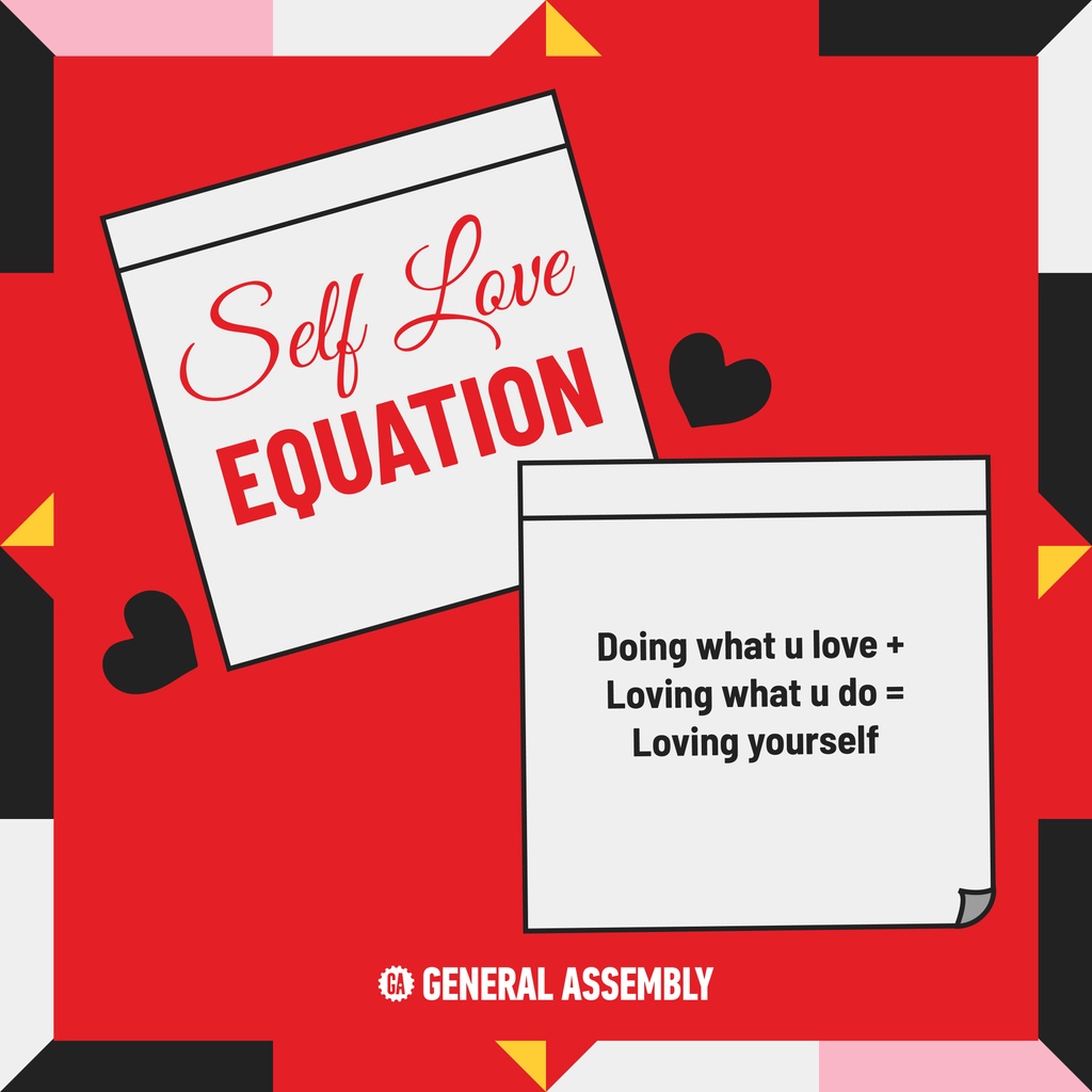 GA_MiddleEast_'s tweet image. You Are A Priority. Embrace the Equation of Self-Love. 

#Career_shifters #DoWhatYouLove #SoftwareEnginee#UXDesigner #DataAnalytics