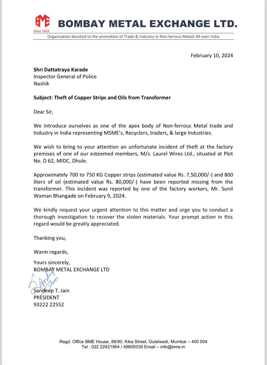 BMEAssociation's tweet photo. @IGPNashikRange Bombay Metal Exchange Ltd requests for the speedy resolution of theft occurred at MSME
unit Laurel Wires Ltd, MIDC Dhule. https://t.co/FApz5Hm0M9