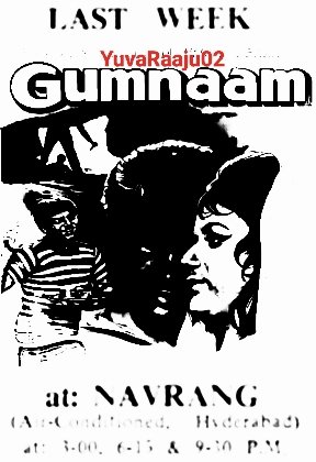 YuvaRaaju02's tweet photo. #58YearsForGumnaam
Starring: #ManojKumar
Super THRILLER 👌🔥
TITLE SONG 🥶
Hyd - NAVRANG - 77DAYS RUN 💥🔥 Replaced with #Oss117MissionForAKiller
Secbad - MANOHAR - 7Days RUN Replaced with #RustomEHind https://t.co/W140zVRW0D