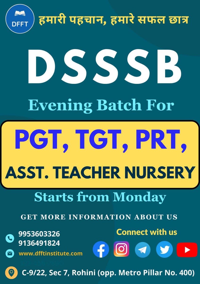 DfftInstitute's tweet photo. 🌟 Exciting News Alert! 🌟

DFFT Institute is thrilled to announce the commencement of our Evening Batch for DSSSB PGT, TGT, PRT, Assistant Teacher, and Nursery Teacher exams starting this Monday! 🎉

📝✨ #DFFTInstitute #TeachingDreams 

Phone: +91 9953603326, +91 9136491824 https://t.co/zjnH0Uj8Ue