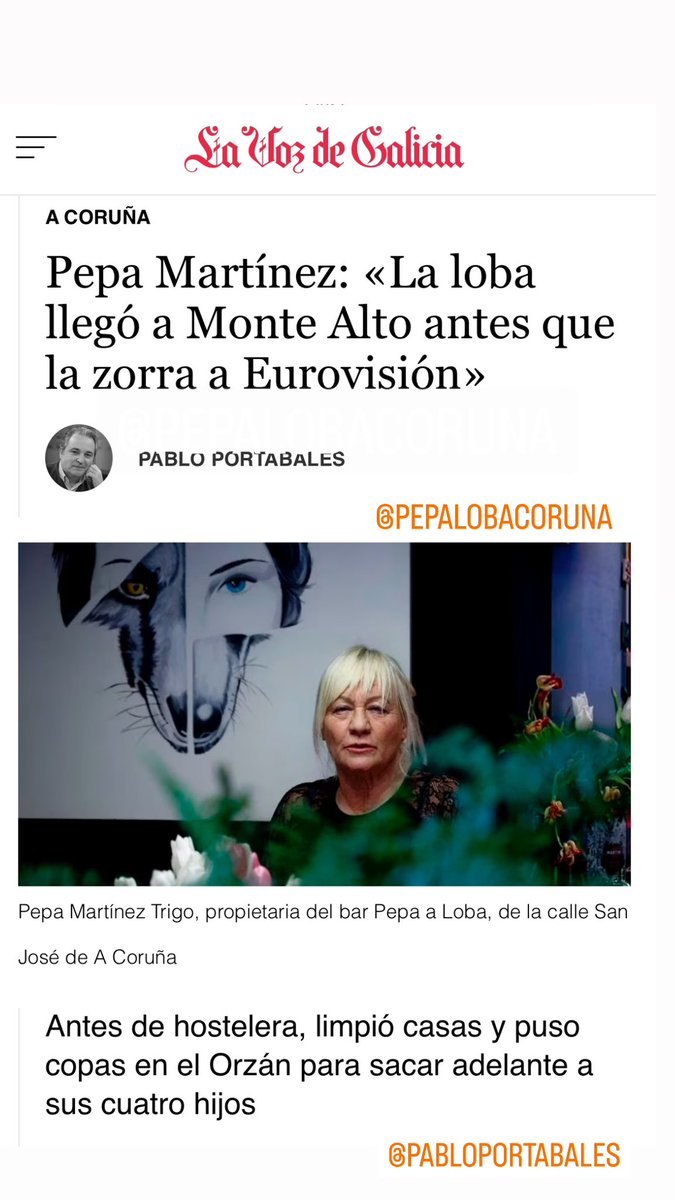 Gran entrevista de <a href="/PabloPortabales/">Pablo Portabales</a> a  maravillosa Pepa A Loba de A Coruña. 

Muy recomendables sus callos, almejas, cocidos…. y su ambiente totalmente familiar 

lavozdegalicia.es/amp/noticia/co…