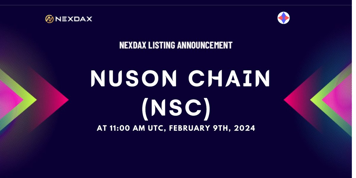 nexdax_exchange's tweet photo. 🔥 NexDAX is excited to announce the trading opening of NUSON Chain ( $NSC)
@NusonChain
👉NSC will list USDT market at 11:00 AM UTC, 2024/02/09
🚀Full announcement: https://t.co/XxcAUaWP0H
#NexDAX #NusonChain #NSC #CryptoNews #NewListing https://t.co/pROqCAEiWp