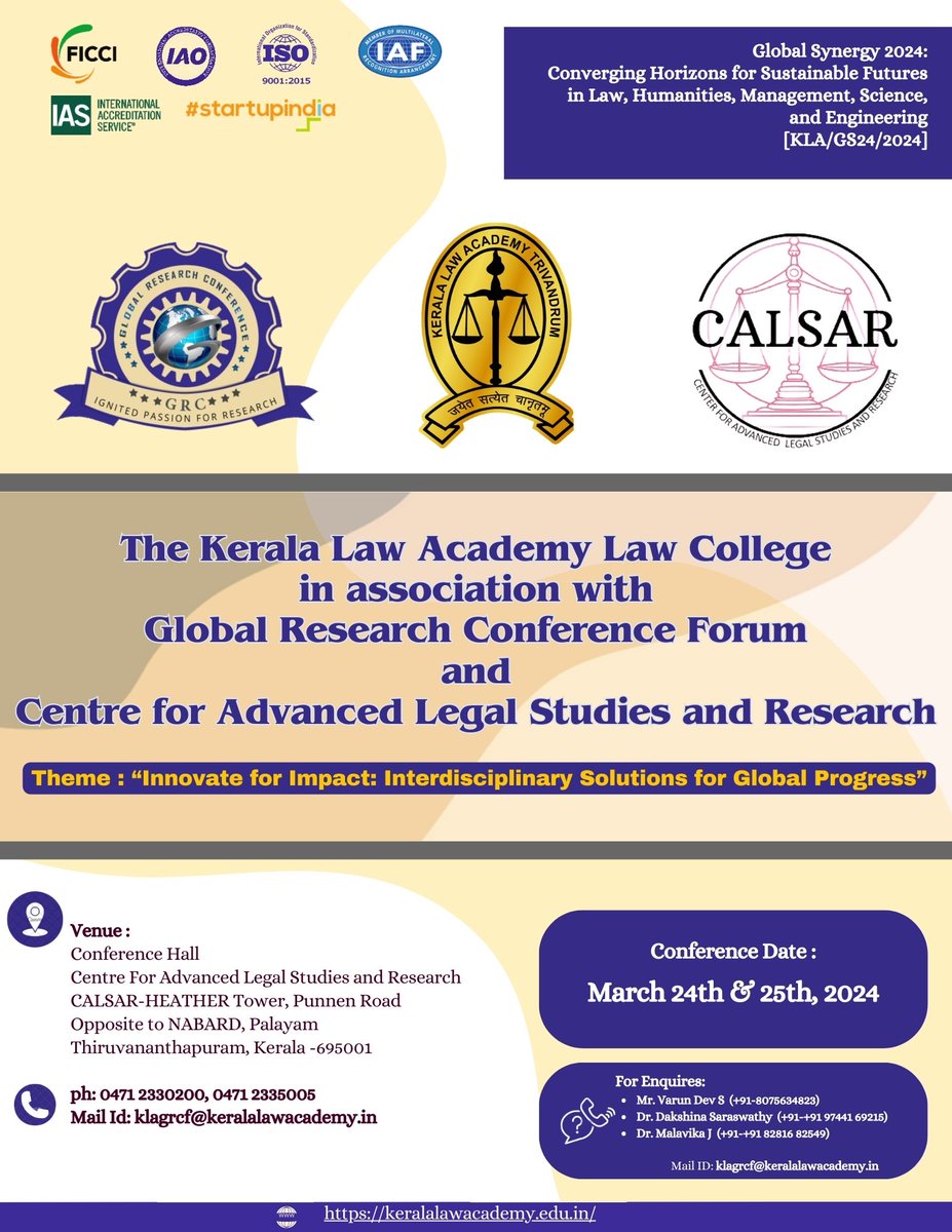 KeralaLaw's tweet photo. Global Synergy 2024:Converging Horizons for Sustainable Futuresin Law, Humanities, Management, Science,and Engineering
[KLA/GS24/2024]

Theme: "Innovate for Impact: Interdisciplinary Solutions for Global Progress"

Venue: Centre For Advanced Legal Studies and Research https://t.co/zMbnAayO4K