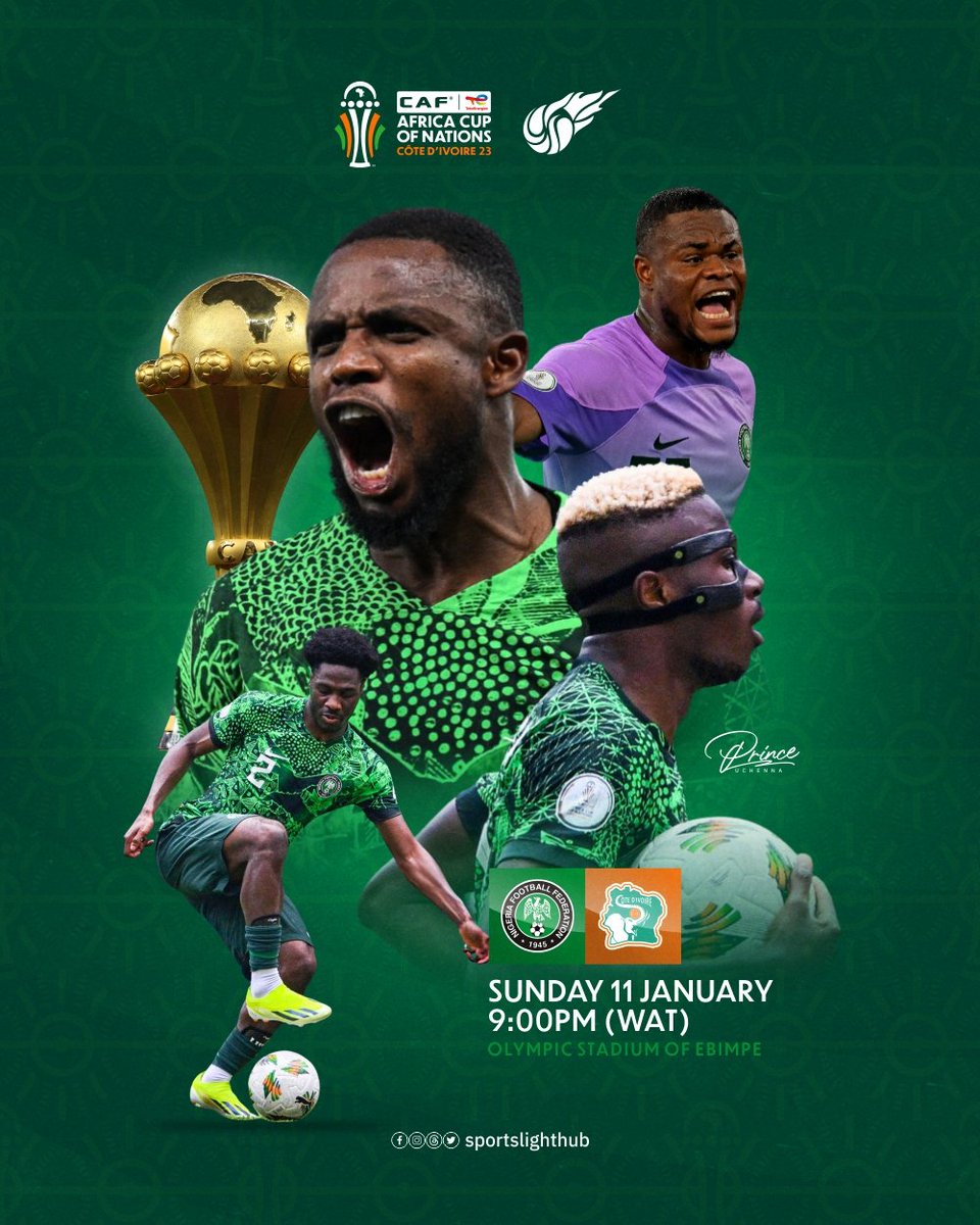 MATCHDAY

 Nigeria 🇳🇬 🆚 Cote D’Ivoire  🇨🇮  

🗓  Sunday , 11 February  2024
⏱ 9pm 🇳🇬(WAT)
🏟 Olympic Stadium of Ebimpe  

#SoarSuperEagles #SportsLightHub
#LetsDoItAgain #Afcon2023       
#NGARSA #AFCONFinal