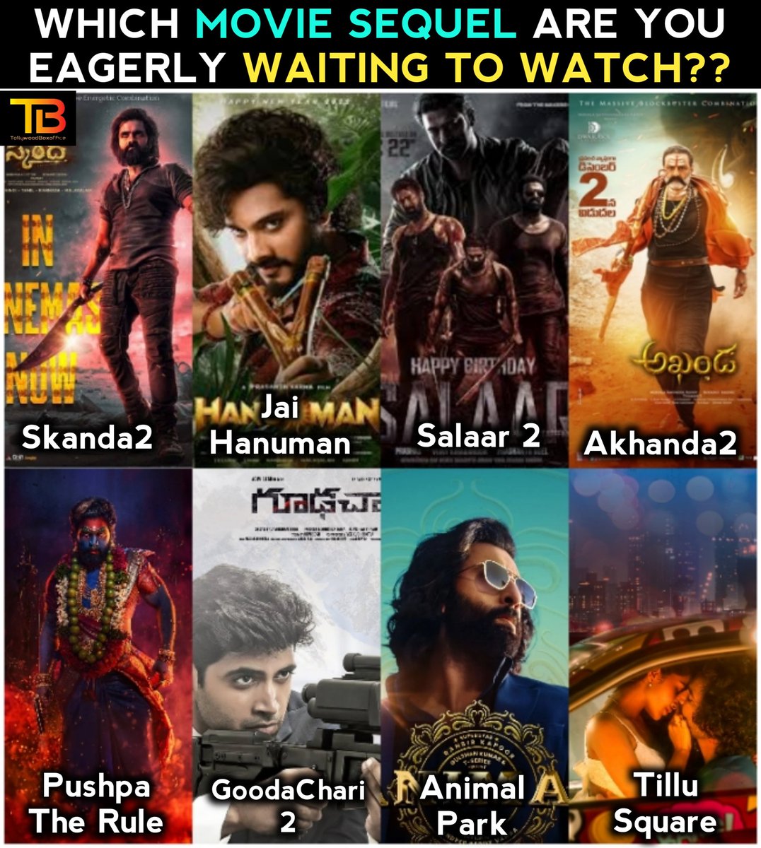 TBO_Updates's tweet photo. #Pushpa2 #Salaar2 #Akhanda2 #Skanda2 #AnimalPark #JaiHanuman #Goodachari2 #TilluSquare https://t.co/0o61DfRDWa