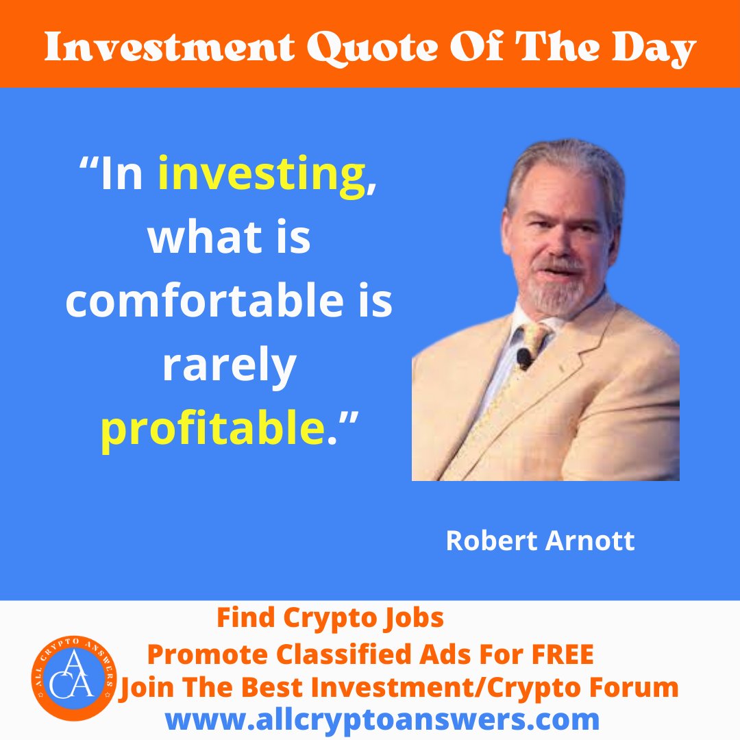 “In investing, what is comfortable is rarely profitable.” – Robert Arnott

#investmentquote #cryptoquote #investment #Allcryptoanswers #quotes