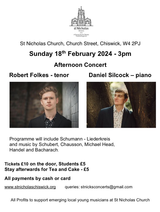 Enliven your Sunday afternoon at our next concert, 18 Feb at 3pm: Award-winning musicians Robert Folkes (tenor) and Daniel Silcock (piano) will perform Handel, Schubert, Bacharach, and more. Stay for afternoon ☕️ with homemade 🍰. £10 on the door (students £5) #ChiswickW4